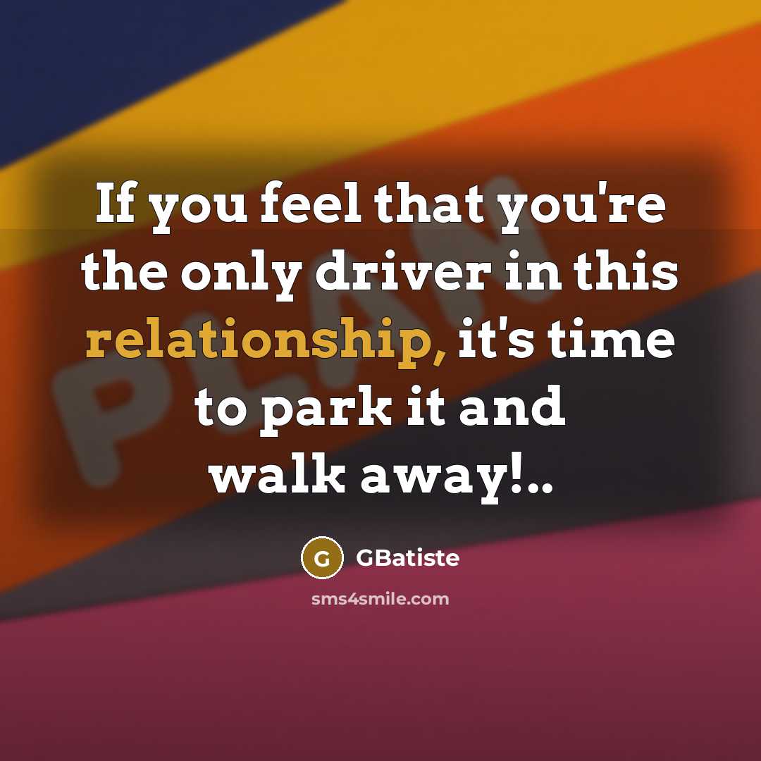 “If you feel that you're the only driver in this…” quote by GBatiste