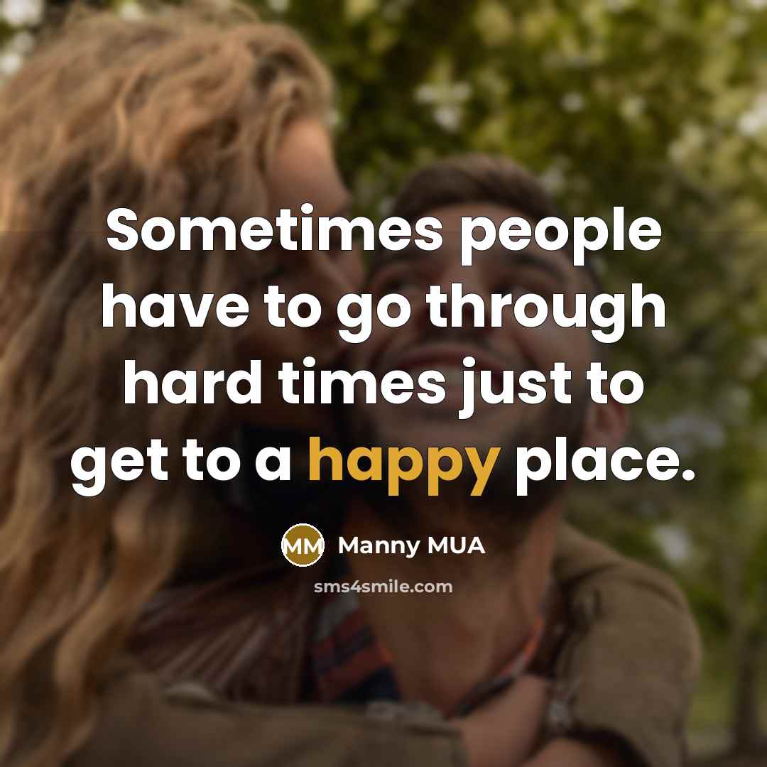 “Sometimes people have to go through hard times just to…” quote by Manny MUA