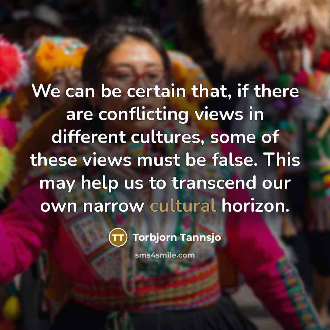 “We can be certain that, if there are conflicting views…” quote by Torbjorn Tannsjo