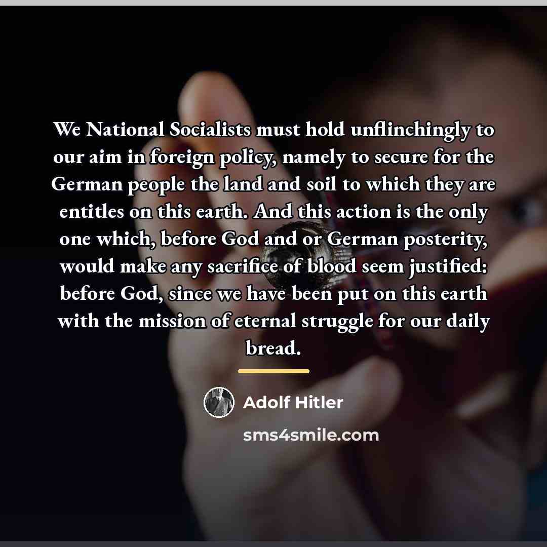 “We National Socialists must hold unflinchingly to our aim in…” quote by Adolf Hitler