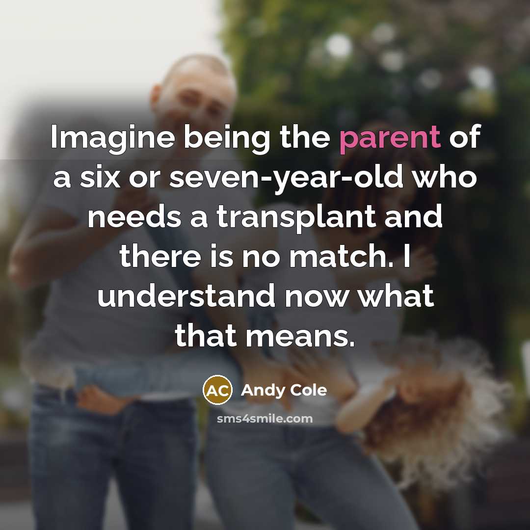 “Imagine being the parent of a six or seven-year-old who…” quote by Andy Cole