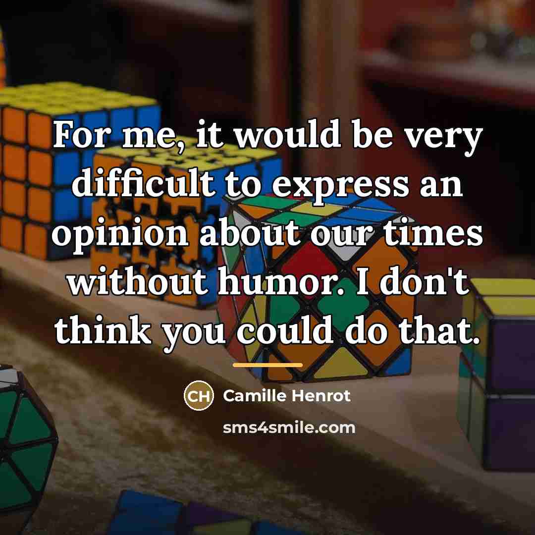 “For me, it would be very difficult to express an…” quote by Camille Henrot