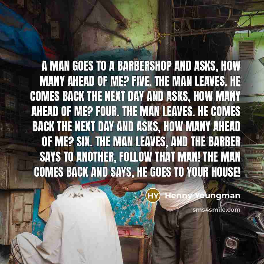 “A man goes to a barbershop and asks, How many…” quote by Henny Youngman