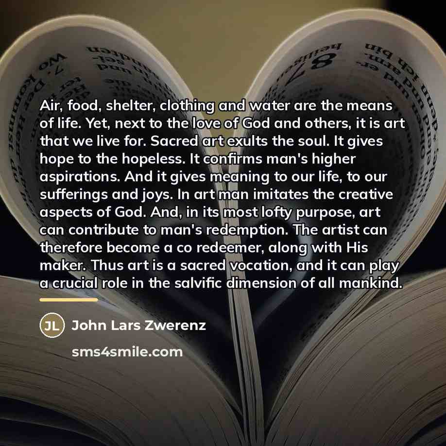 “Air, food, shelter, clothing and water are the means of…” quote by John Lars Zwerenz