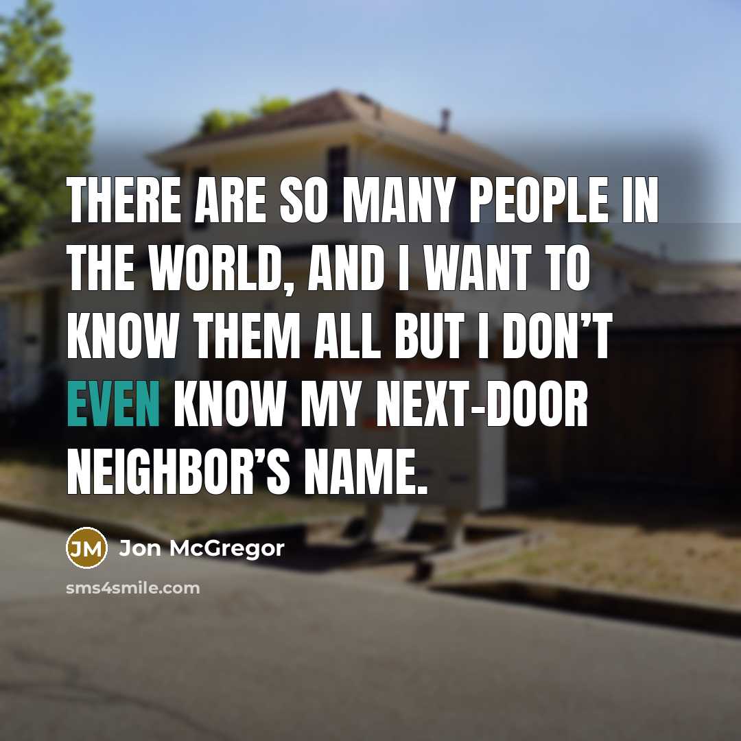 “There are so many people in the world, and I…” quote by Jon McGregor