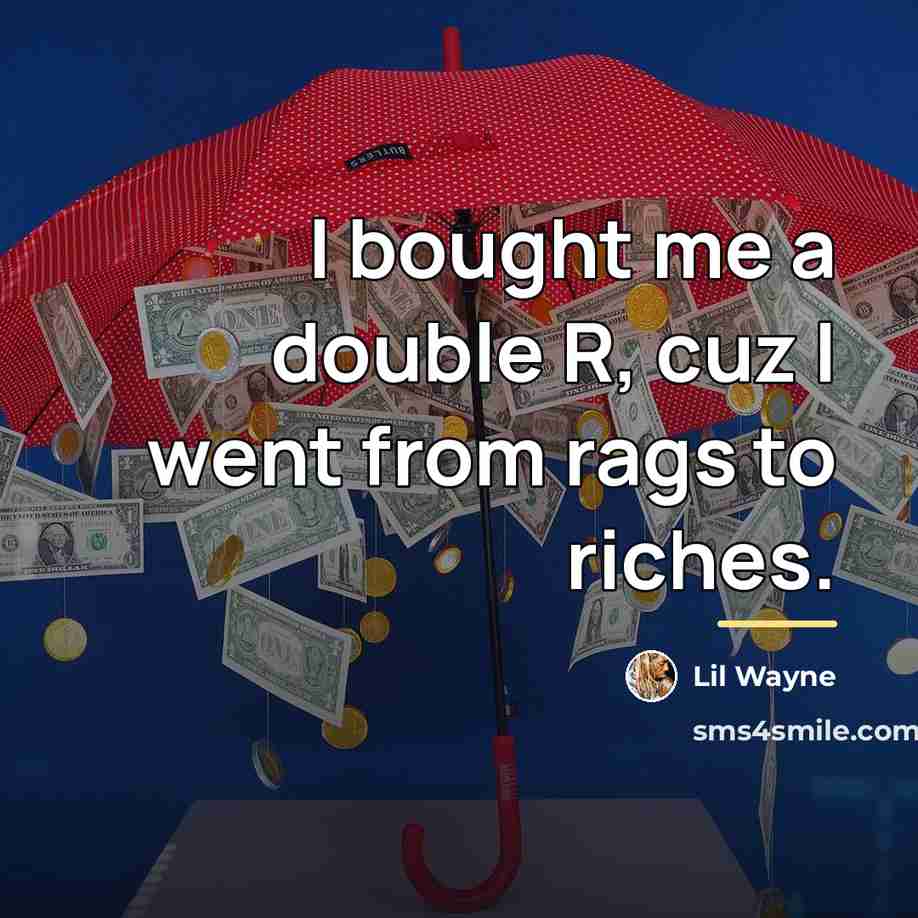 “I bought me a double R, cuz I went from…” quote by Lil Wayne