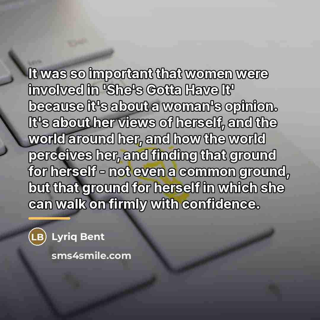 “It was so important that women were involved in 'She's…” quote by Lyriq Bent