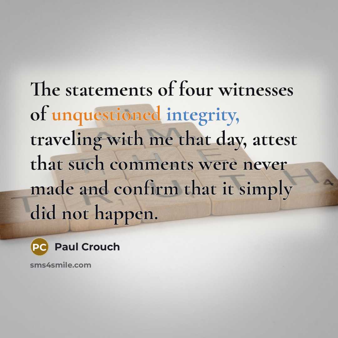 “The statements of four witnesses of unquestioned integrity, traveling with…” quote by Paul Crouch