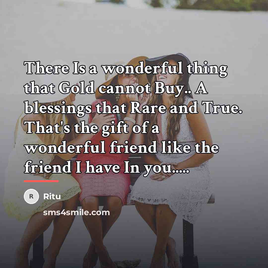 “There Is a wonderful thing that Gold cannot Buy.. A…” quote by Ritu