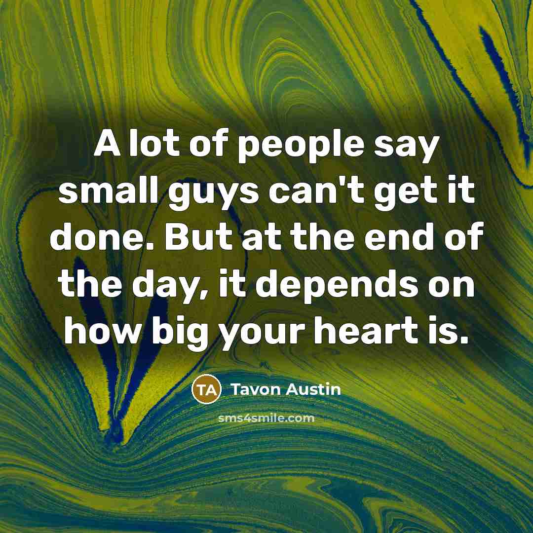 “A lot of people say small guys can't get it…” quote by Tavon Austin