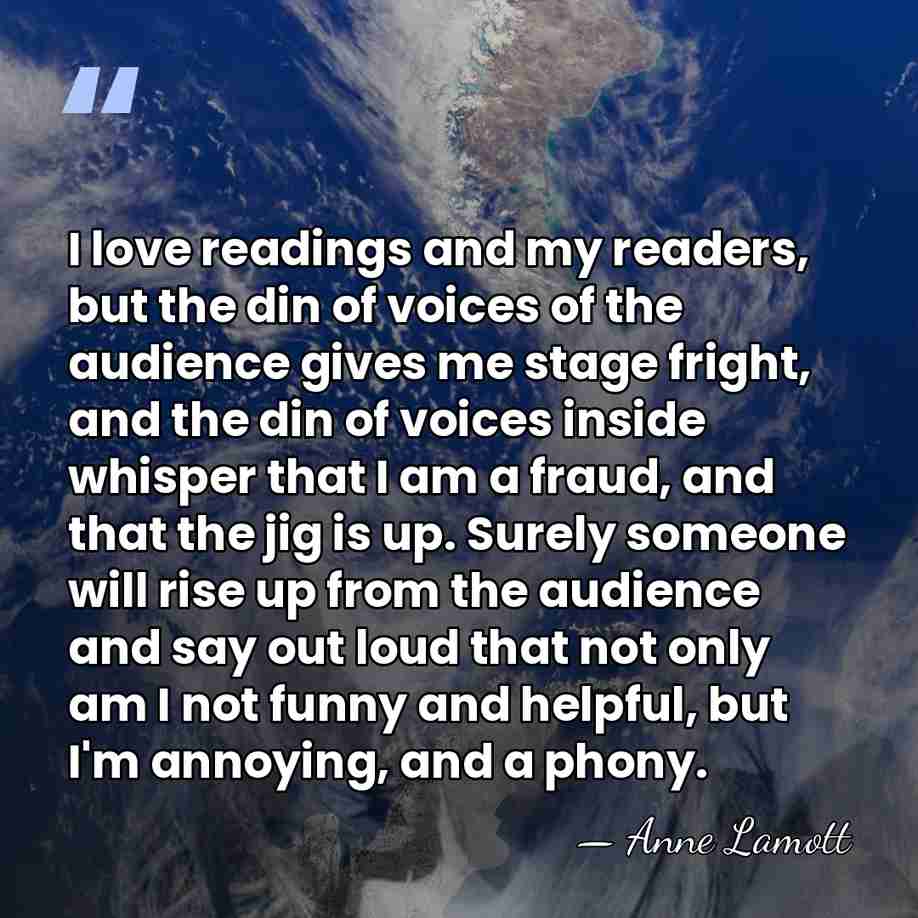 I love readings and my readers, but the din of voices of&hellip; - Anne Lamott