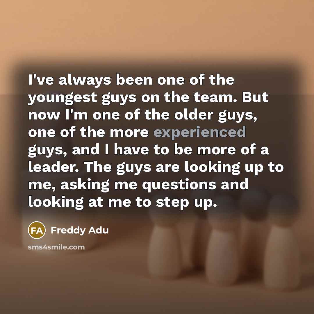 “I've always been one of the youngest guys on the…” quote by Freddy Adu