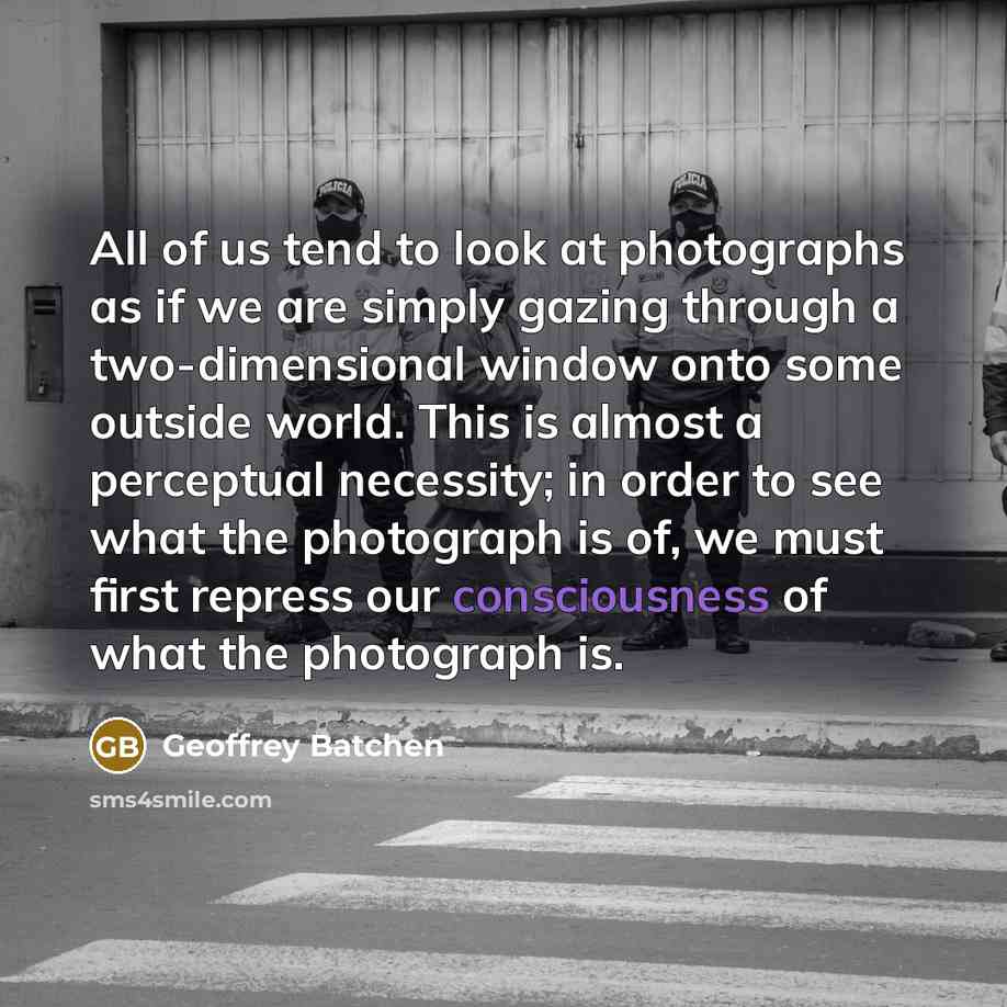 “All of us tend to look at photographs as if…” quote by Geoffrey Batchen