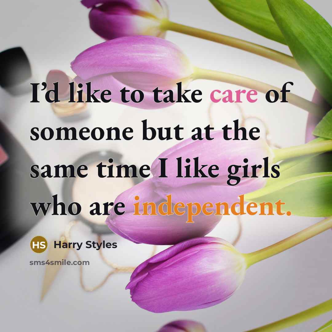 “I’d like to take care of someone but at the…” quote by Harry Styles