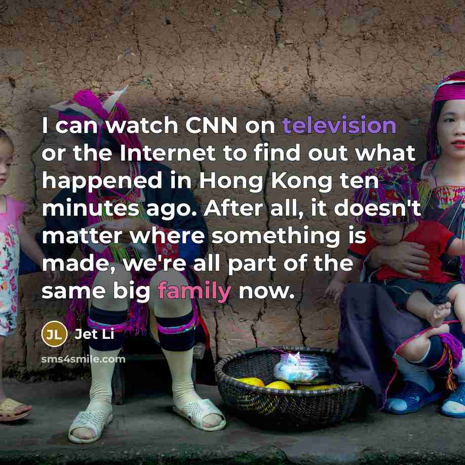 “I can watch CNN on television or the Internet to…” quote by Jet Li