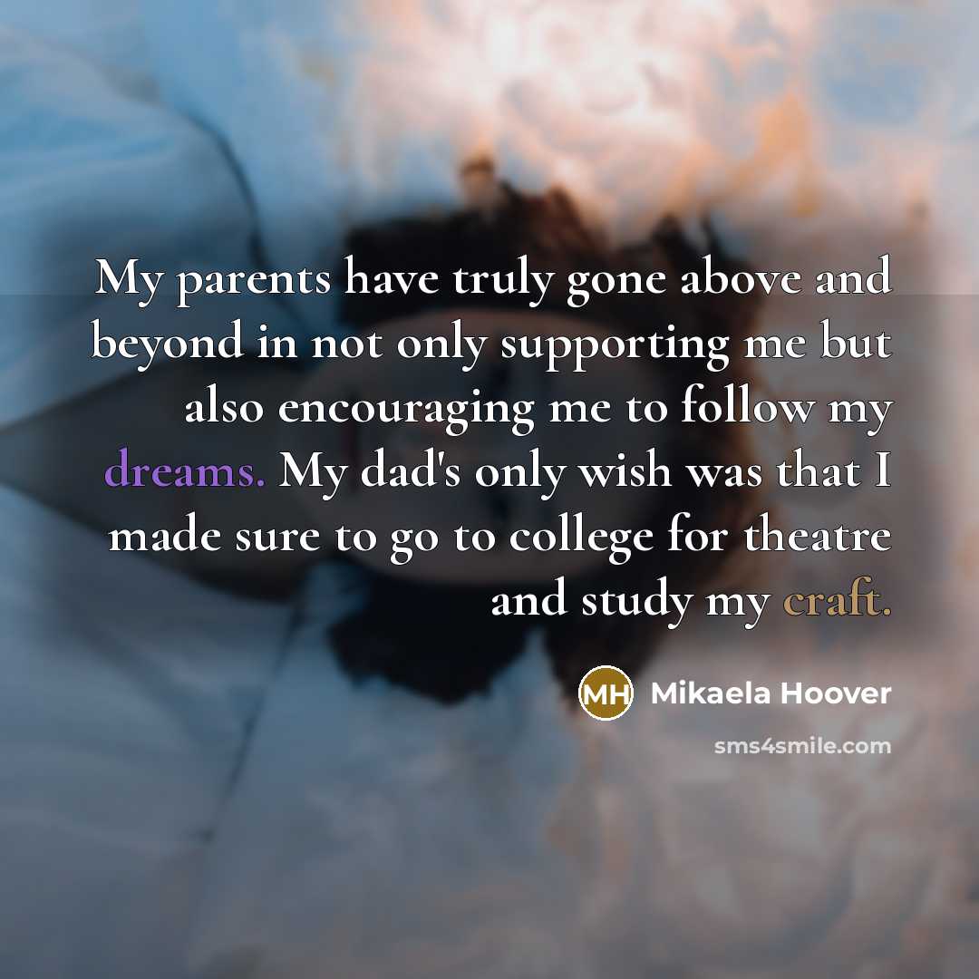 “My parents have truly gone above and beyond in not…” quote by Mikaela Hoover