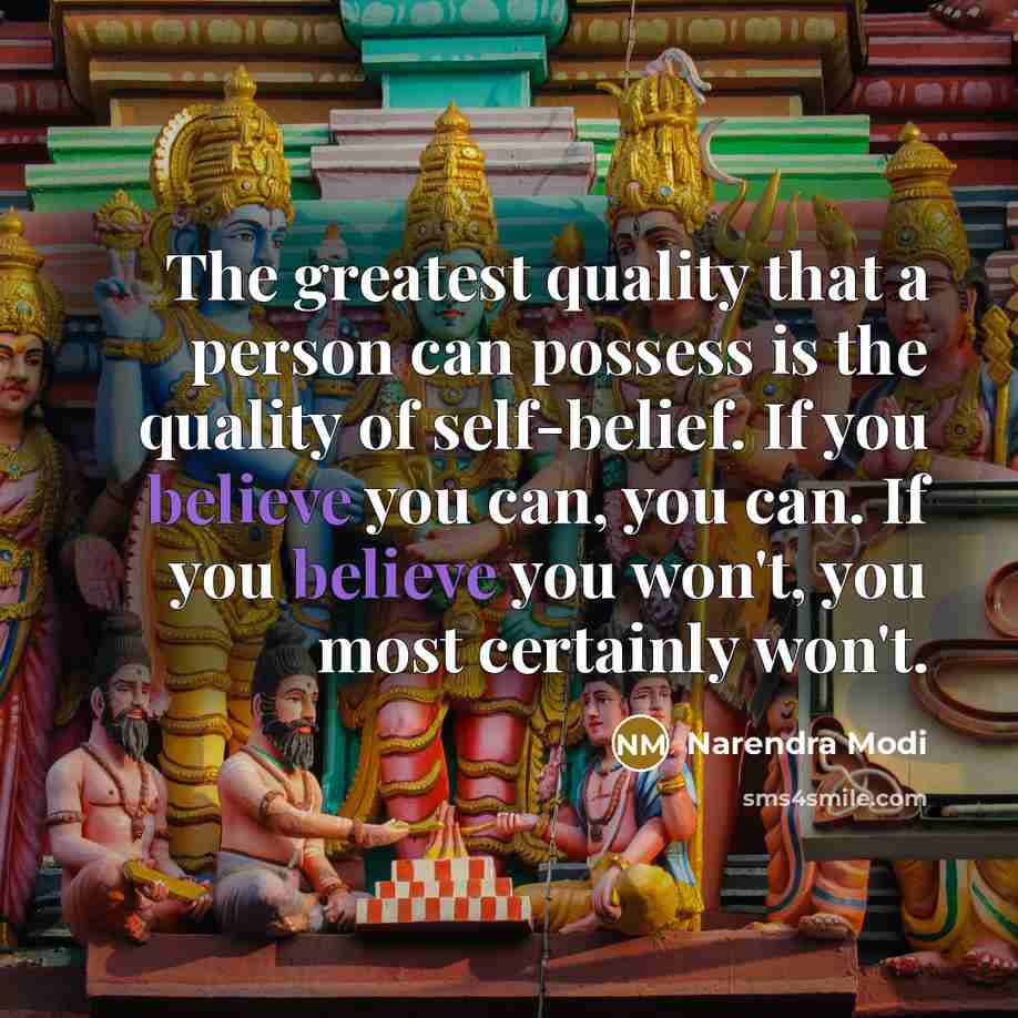 “The greatest quality that a person can possess is the…” quote by Narendra Modi