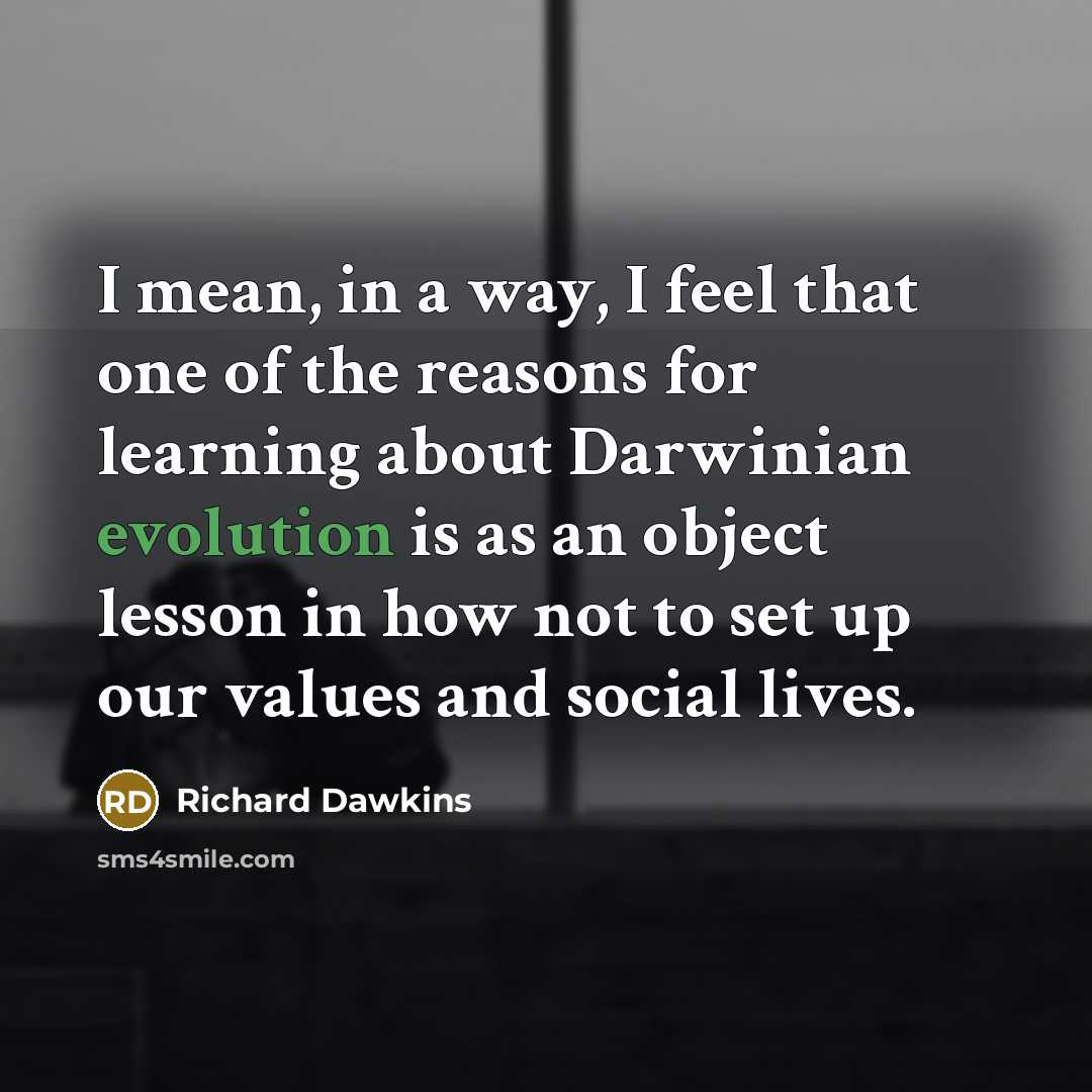 “I mean, in a way, I feel that one of…” quote by Richard Dawkins