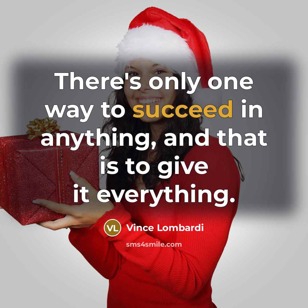 “There's only one way to succeed in anything, and that…” quote by Vince Lombardi
