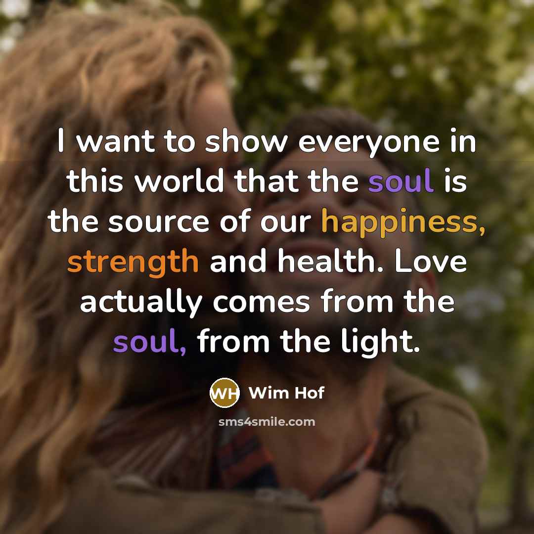 “I want to show everyone in this world that the…” quote by Wim Hof