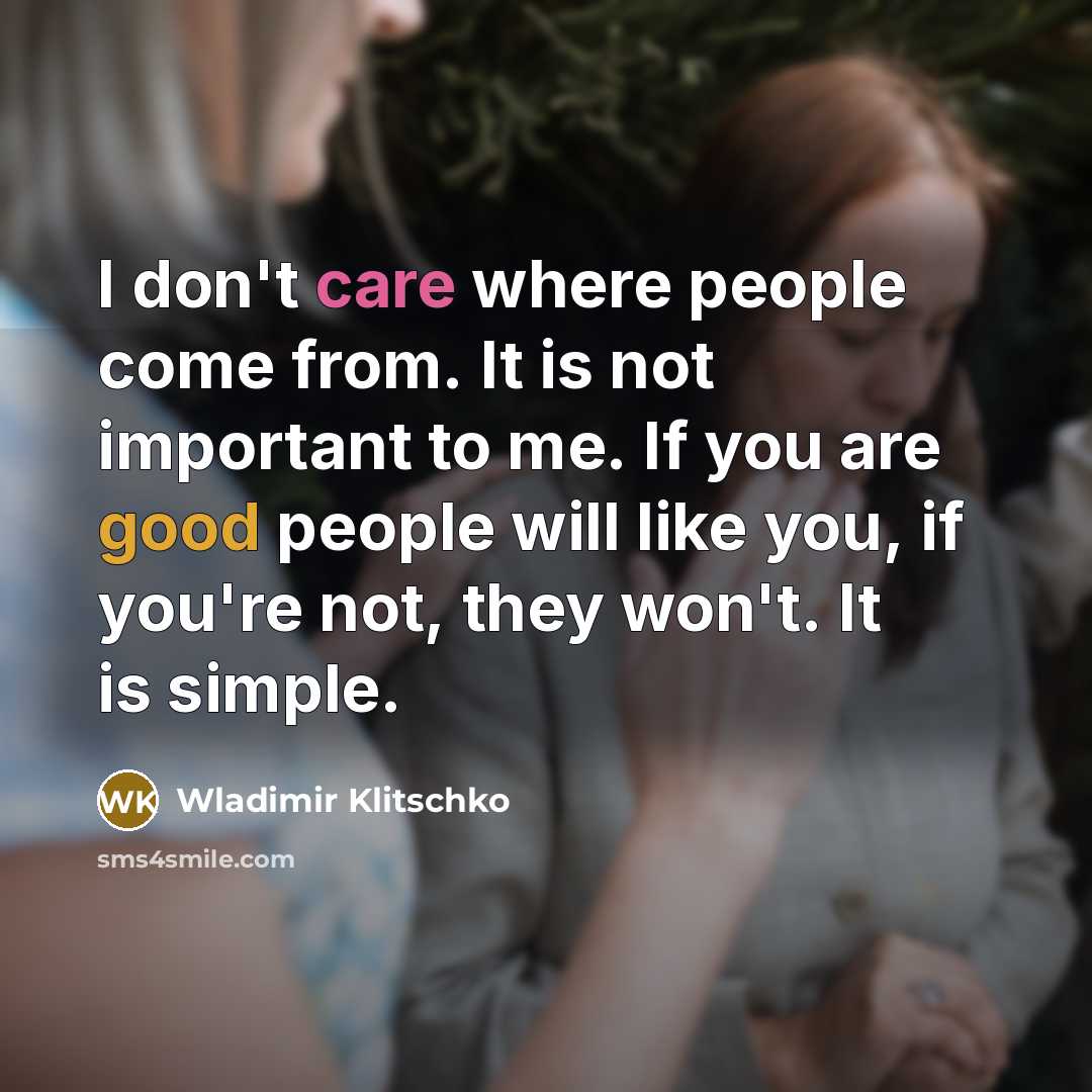 “I don't care where people come from. It is not…” quote by Wladimir Klitschko