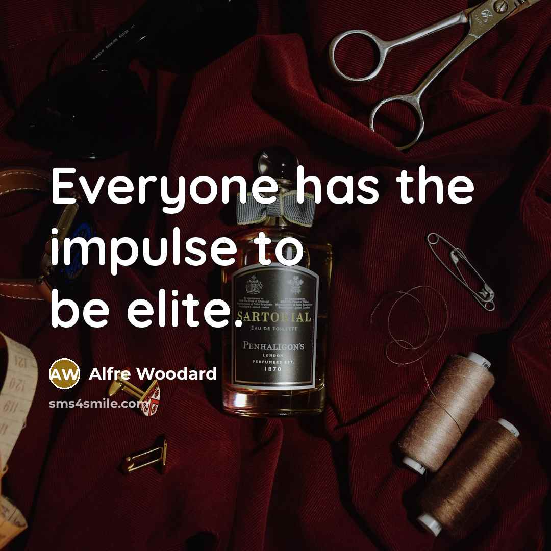 “Everyone has the impulse to be elite.…” quote by Alfre Woodard