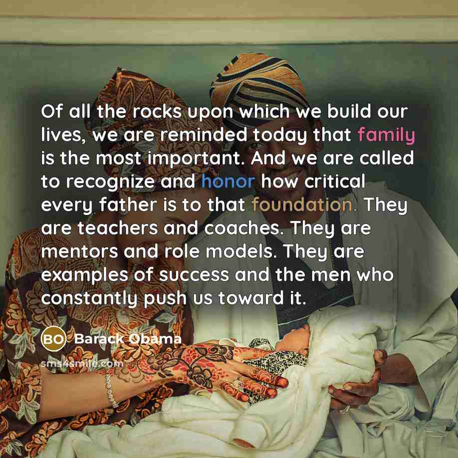 “Of all the rocks upon which we build our lives,…” quote by Barack Obama