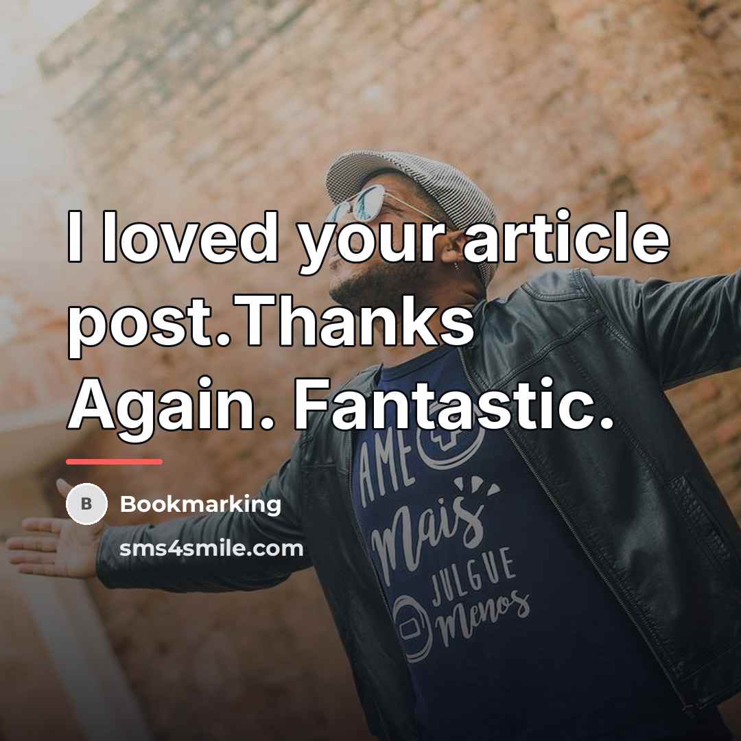 “I loved your article post.Thanks Again. Fantastic.…” quote by Bookmarking