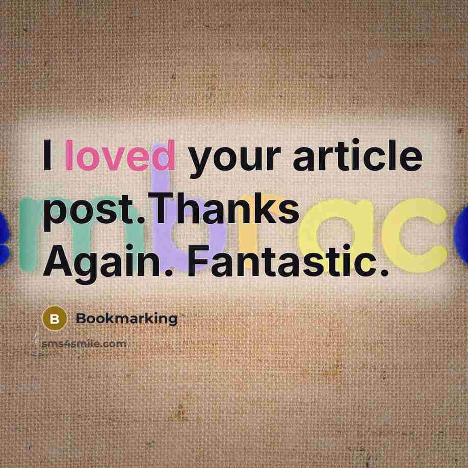 “I loved your article post.Thanks Again. Fantastic.” quote by Bookmarking