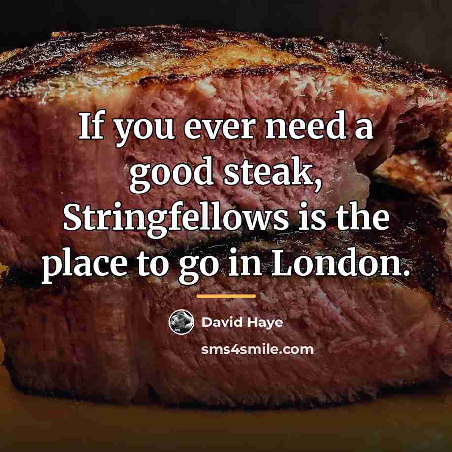 “If you ever need a good steak, Stringfellows is the…” quote by David Haye