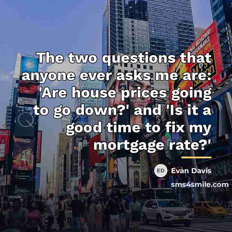 “The two questions that anyone ever asks me are: 'Are…” quote by Evan Davis