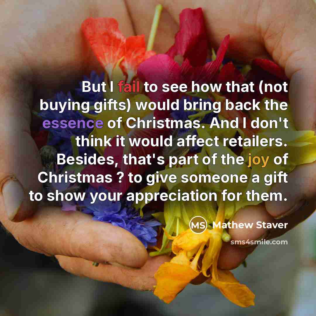 “But I fail to see how that (not buying gifts)…” quote by Mathew Staver