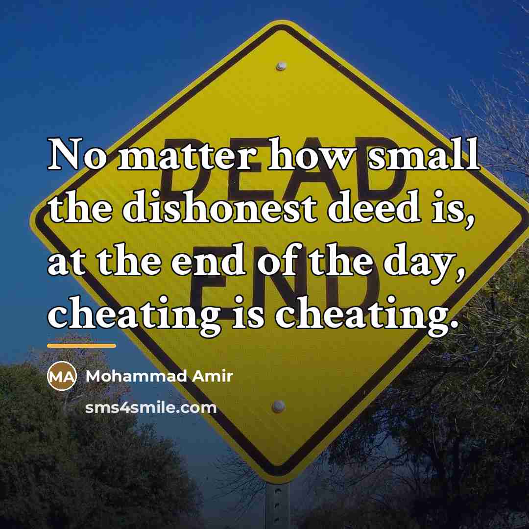 “No matter how small the dishonest deed is, at the…” quote by Mohammad Amir