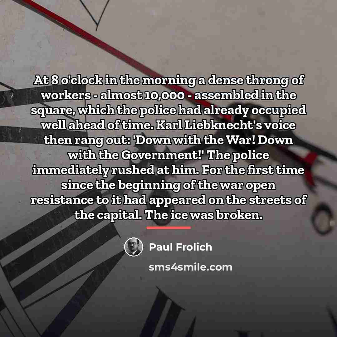 “At 8 o'clock in the morning a dense throng of…” quote by Paul Frolich