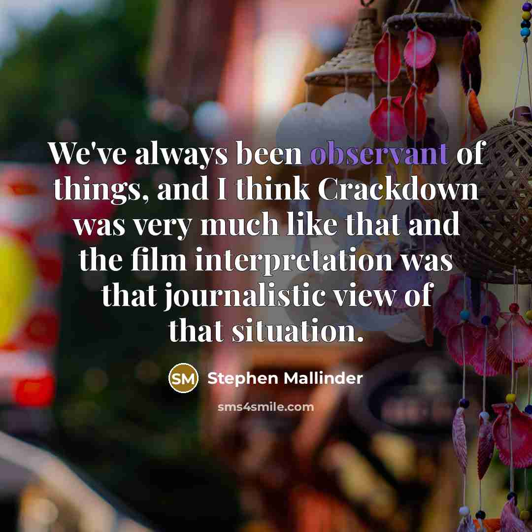 “We've always been observant of things, and I think Crackdown…” quote by Stephen Mallinder