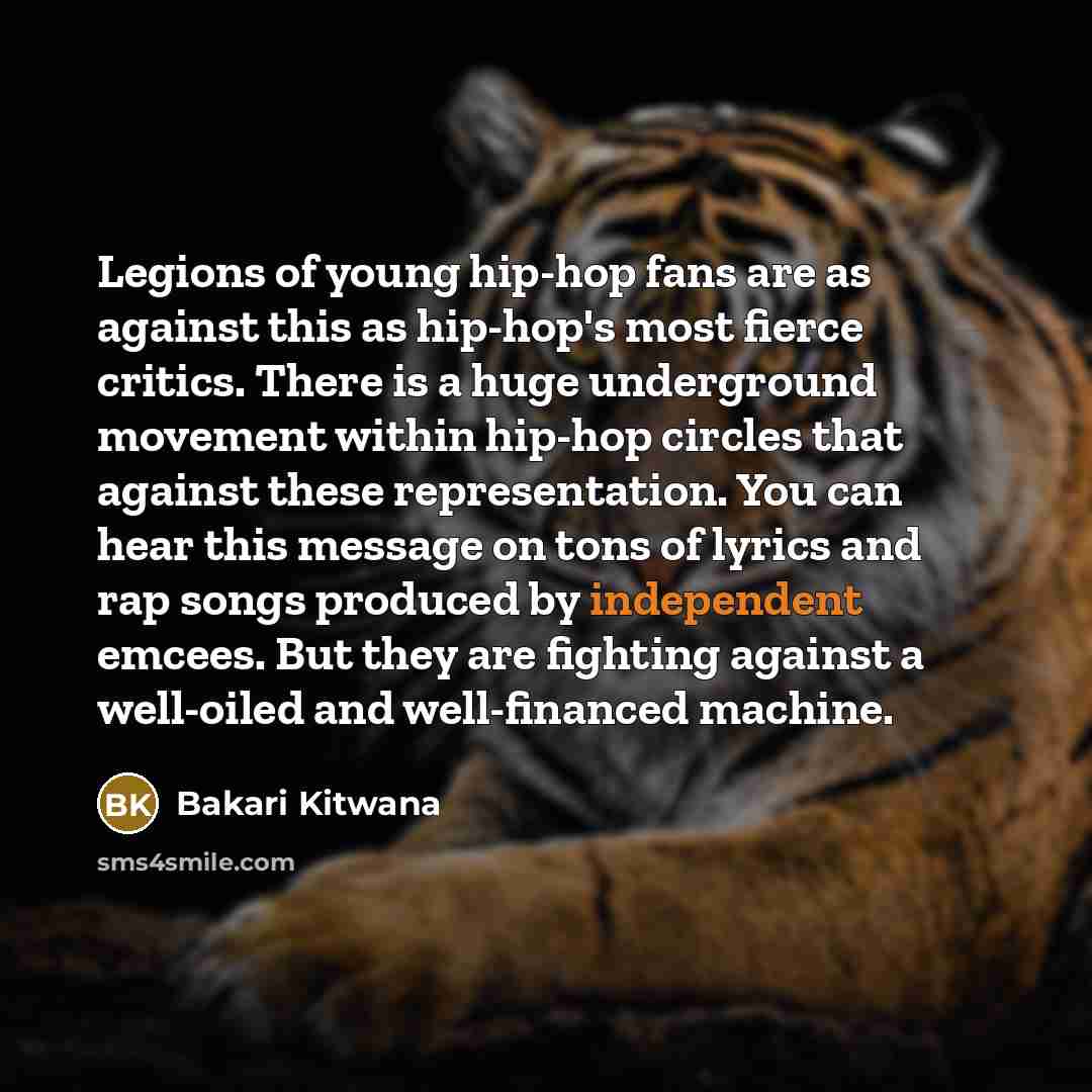“Legions of young hip-hop fans are as against this as…” quote by Bakari Kitwana