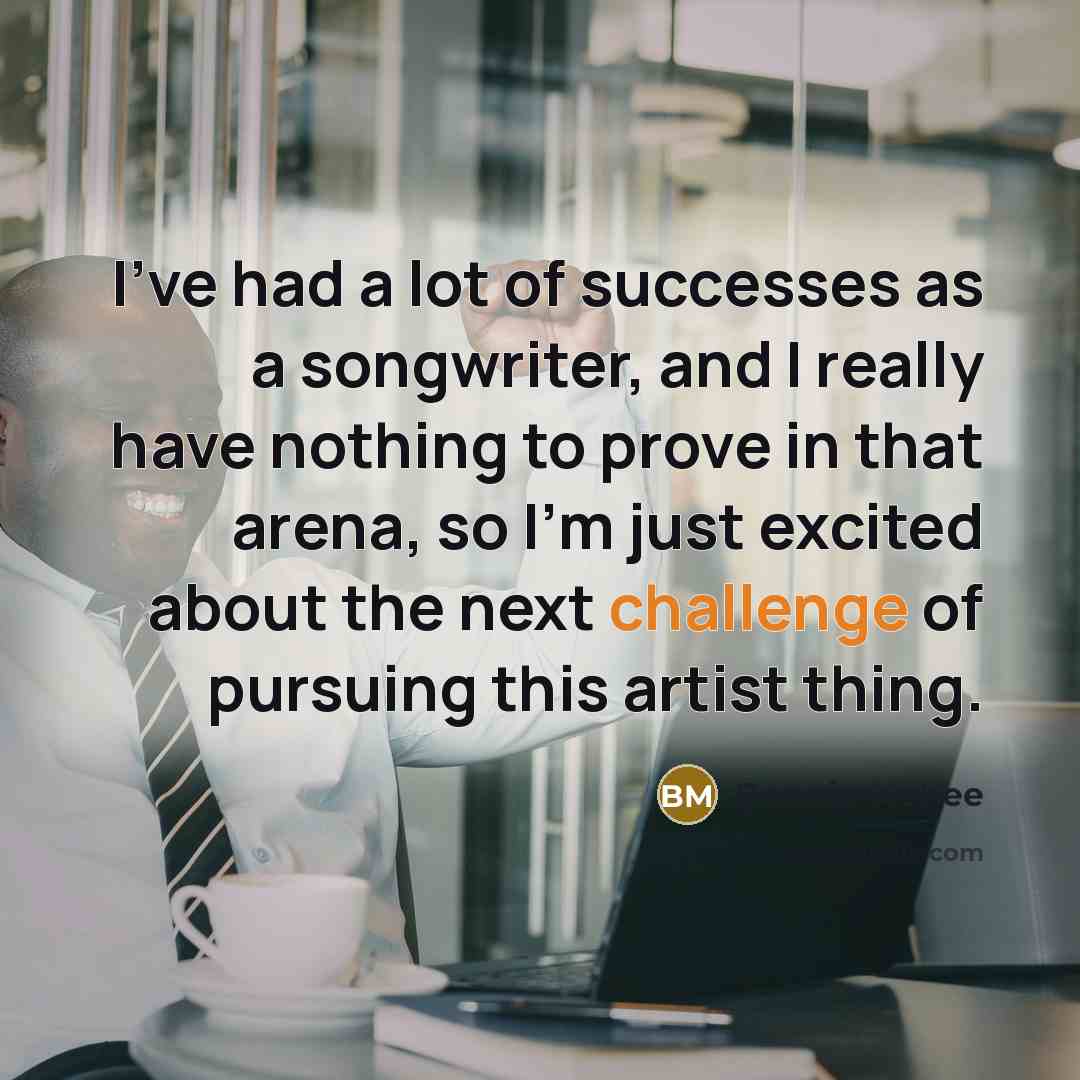 “I've had a lot of successes as a songwriter, and…” quote by Bonnie McKee
