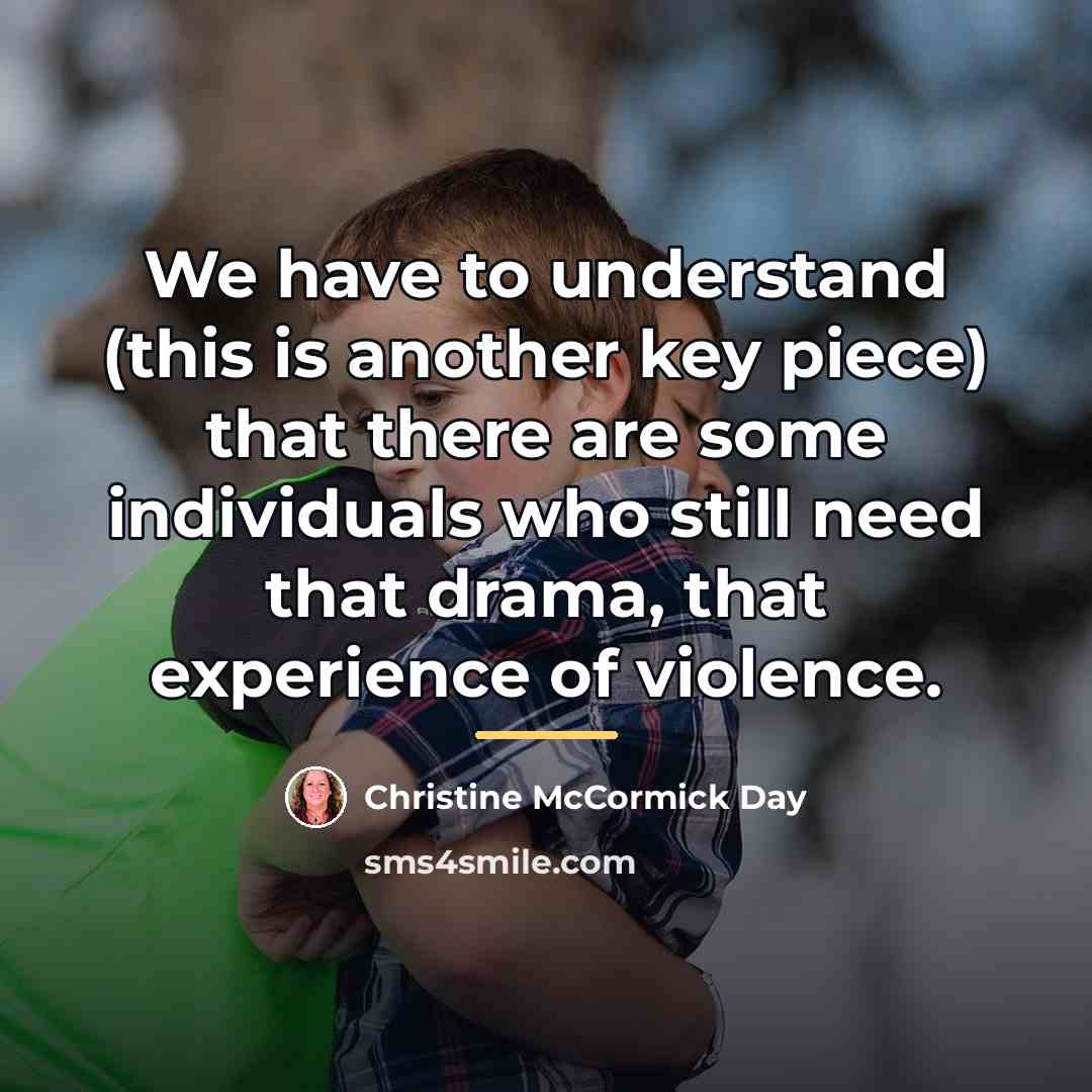 “We have to understand (this is another key piece) that…” quote by Christine McCormick Day