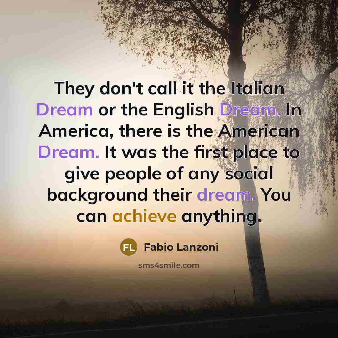 “They don't call it the Italian Dream or the English…” quote by Fabio Lanzoni