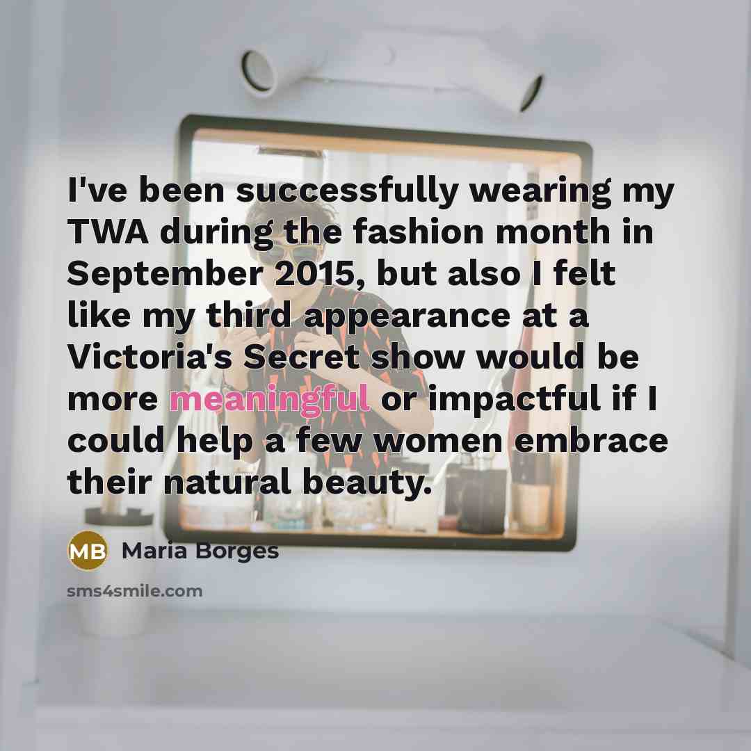 “I've been successfully wearing my TWA during the fashion month…” quote by Maria Borges