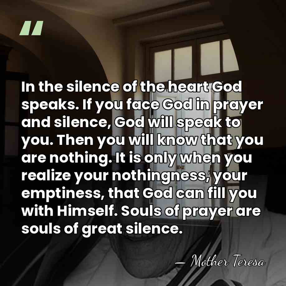 In the silence of the heart God speaks. If you face God&hellip; - Mother Teresa