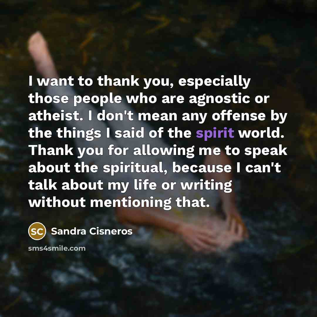 “I want to thank you, especially those people who are…” quote by Sandra Cisneros