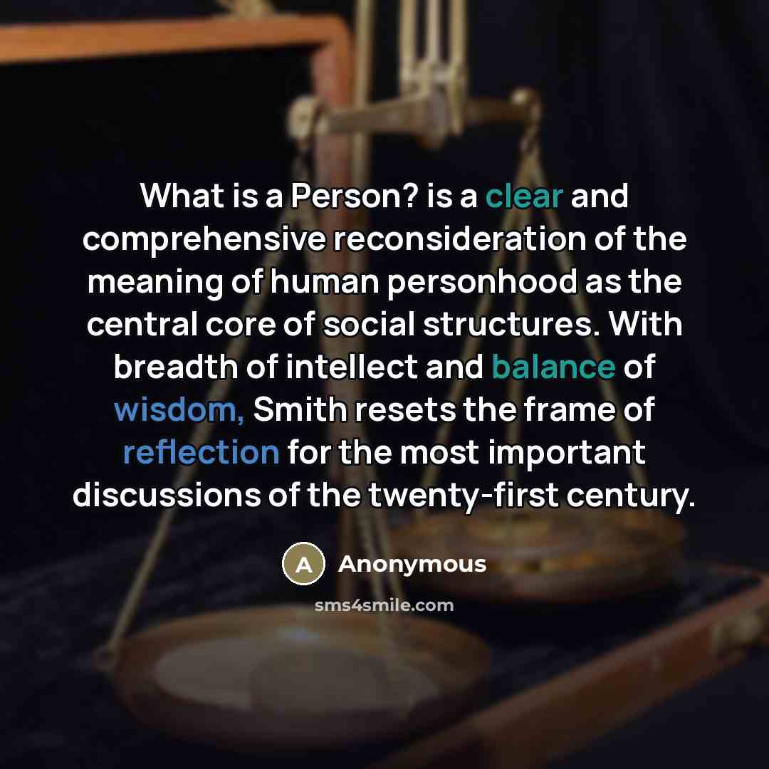 “What is a Person? is a clear and comprehensive reconsideration of the meaning of human personhood as the central core of social structures. With breadth of intellect and balance of wisdom, Smith resets the frame of reflection for the most important discussions of the twenty-first century.” quote by Anonymous