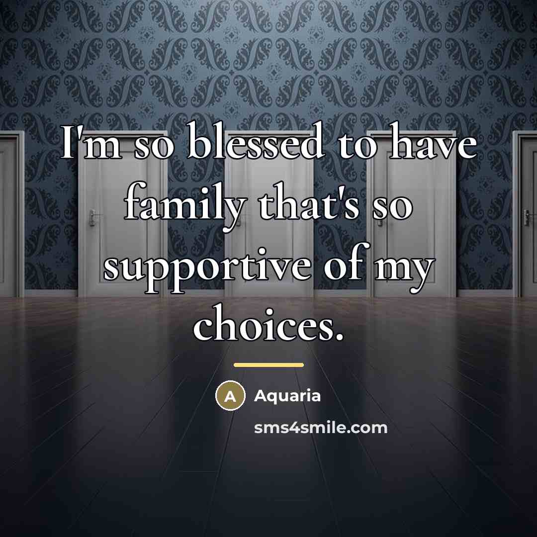 “I'm so blessed to have family that's so supportive of…” quote by Aquaria