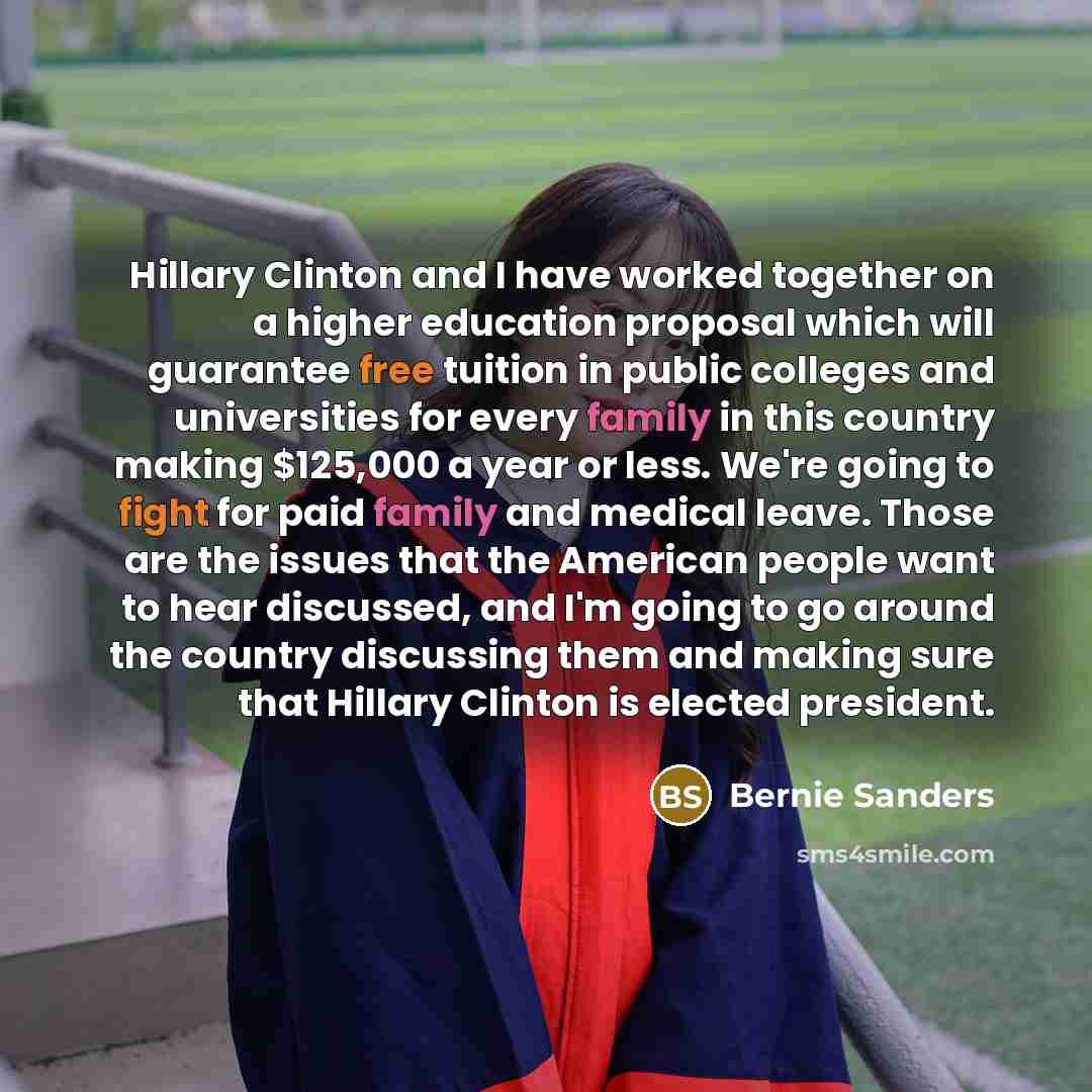 “Hillary Clinton and I have worked together on a higher…” quote by Bernie Sanders