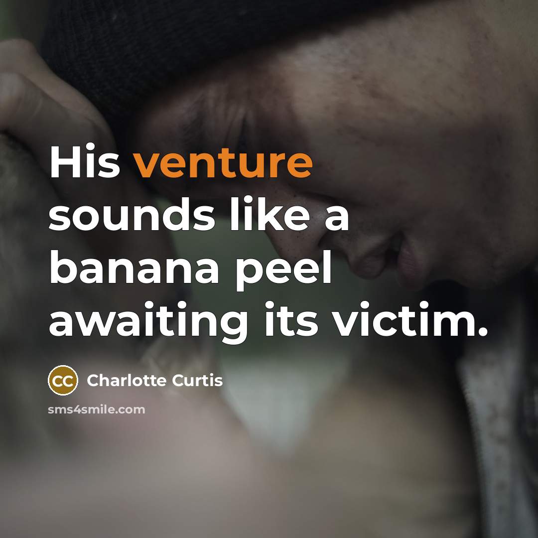 “His venture sounds like a banana peel awaiting its victim.…” quote by Charlotte Curtis