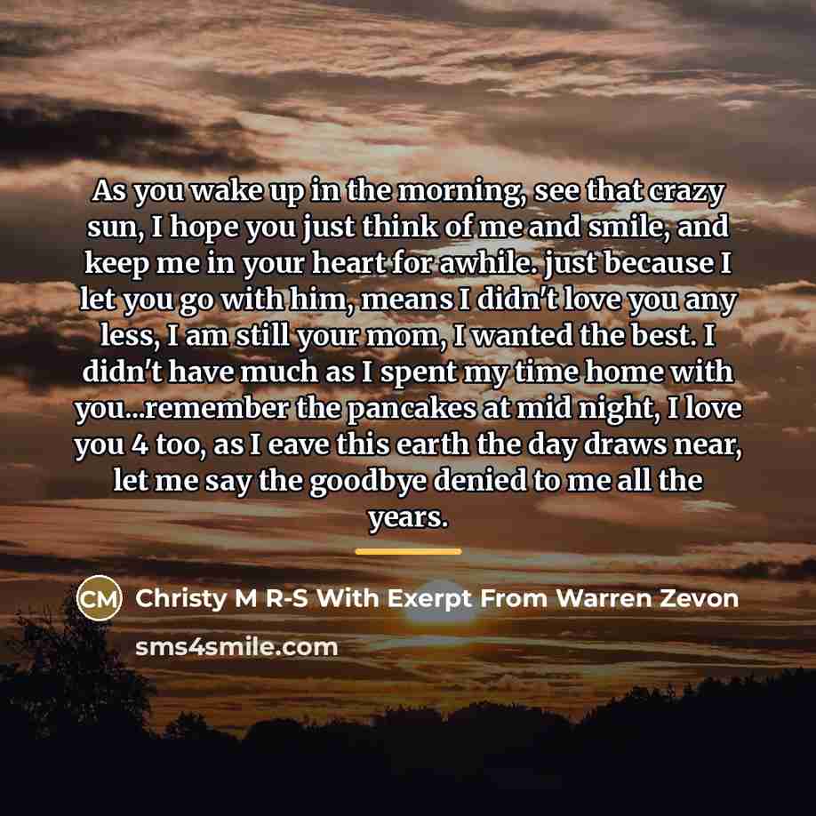 “As you wake up in the morning, see that crazy…” quote by Christy M R-S With Exerpt From Warren Zevon