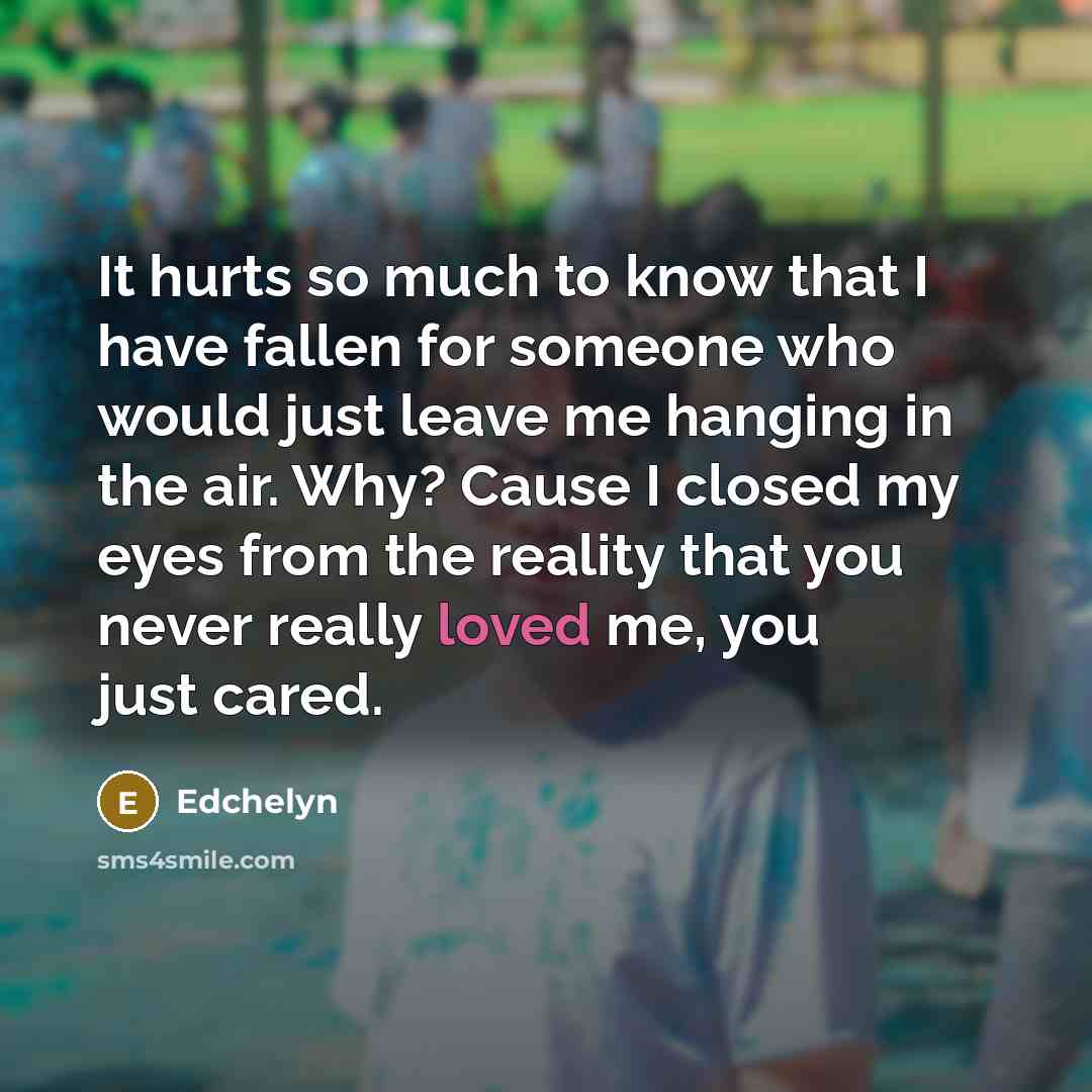 “It hurts so much to know that I have fallen…” quote by Edchelyn
