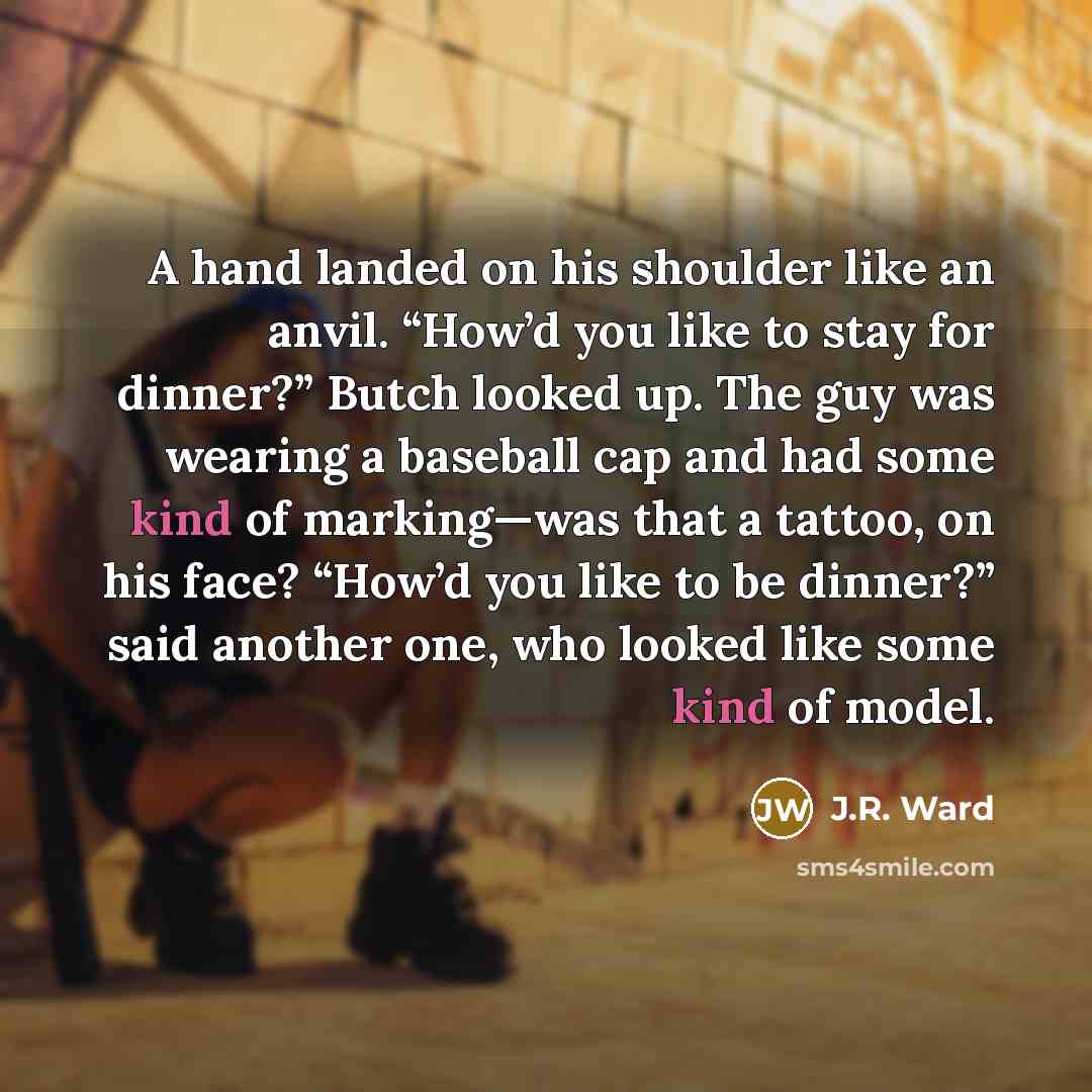 “A hand landed on his shoulder like an anvil. “How’d…” quote by J.R. Ward