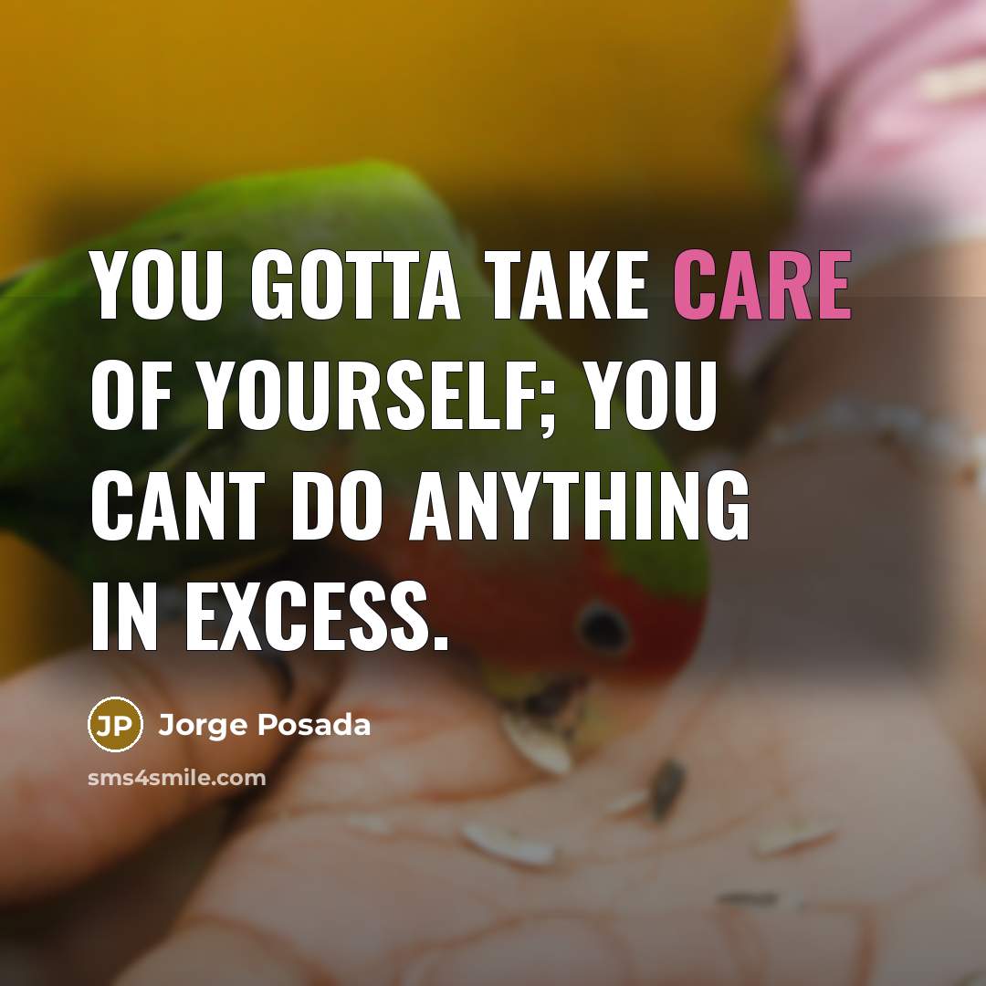 “You gotta take care of yourself; you cant do anything…” quote by Jorge Posada